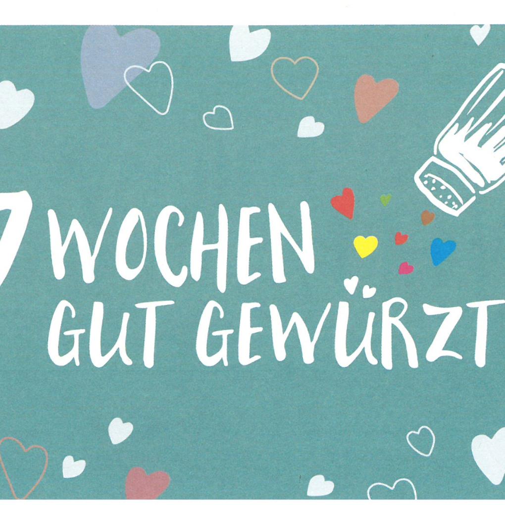 7 Wochen gut gewürzt