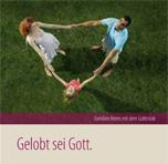 Gelobt sei Gott. Familien feiern mit dem Gotteslob