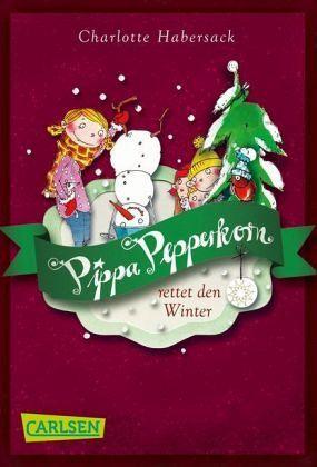 Zum Selberlesen: Pippa Pepperkorn rettet den Winter.