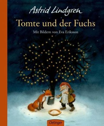 Bilderbuch: Lindgren, Astrid: Tomte und der Fuchs