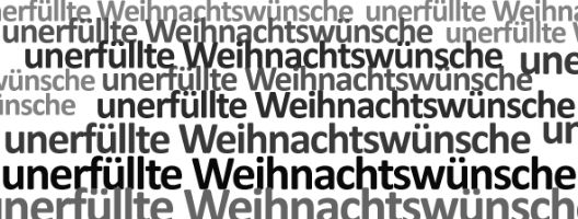 Unerfüllte Weihnachtswünsche