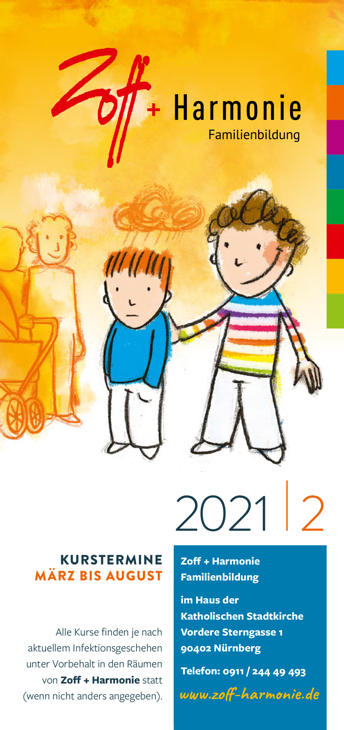 Zoff+Harmonie, Kurstermine März bis August 2021